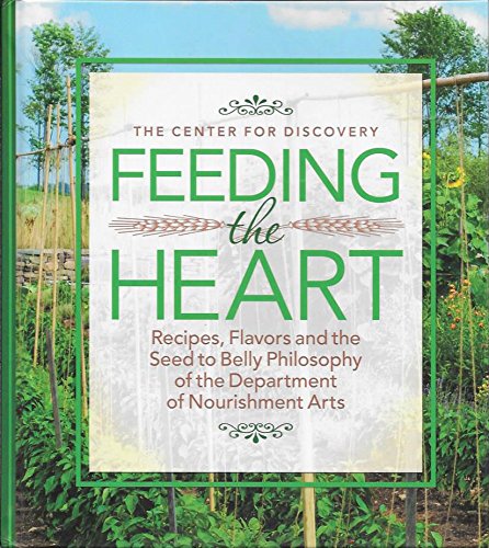 Feeding the Heart by The Center For Discovery